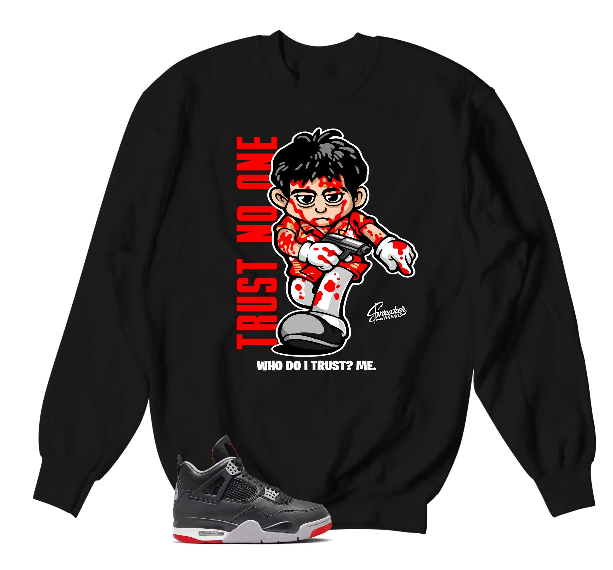 Retro 4 Bred Trust No One Sweater