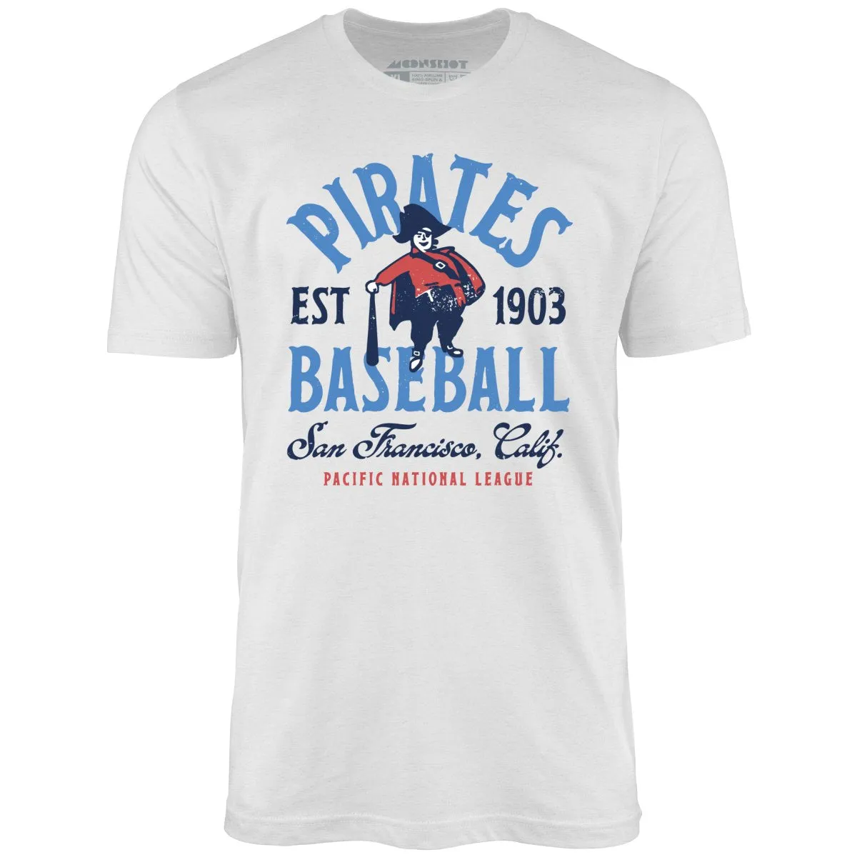 San Francisco Pirates - California - Vintage Defunct Baseball Teams - Unisex T-Shirt