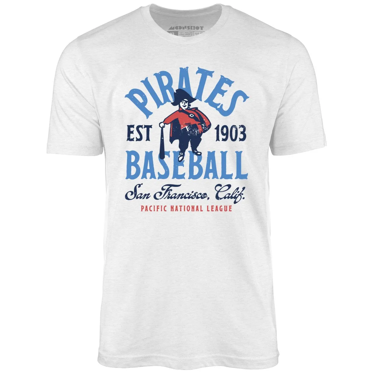 San Francisco Pirates - California - Vintage Defunct Baseball Teams - Unisex T-Shirt